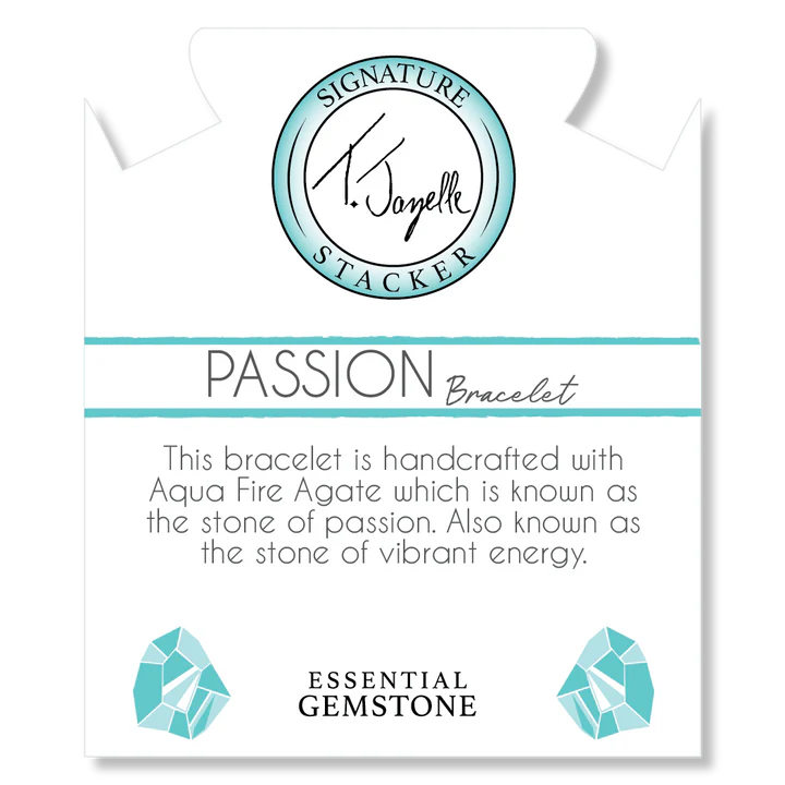 Defining Bracelet- Passion Bracelet with Aqua Fire Agate Gemstones-T. Jazelle